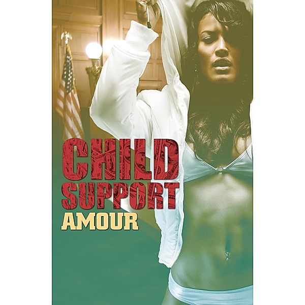 Child Support, Amour