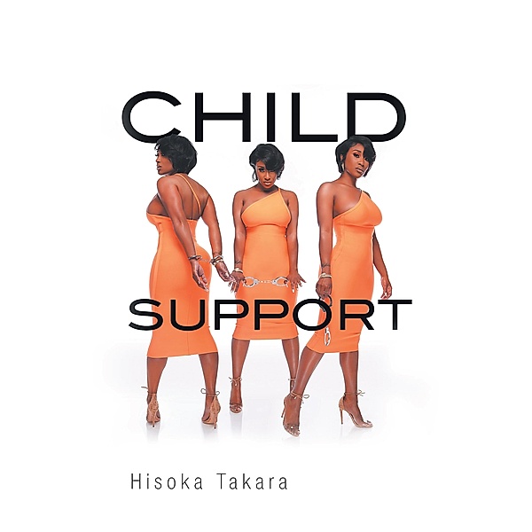 Child Support, Hisoka Takara
