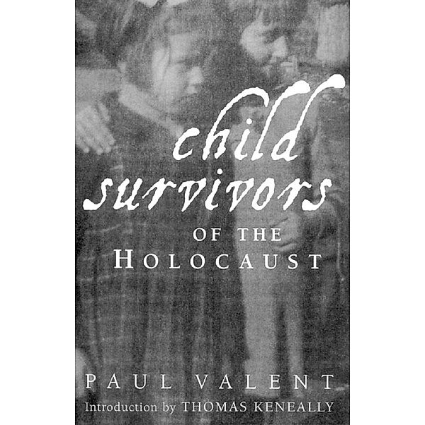 Child Survivors of the Holocaust, Paul Valent