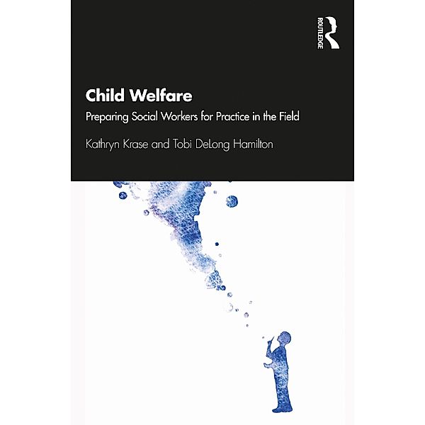 Child Welfare, Kathryn Krase, Tobi Delong-Hamilton