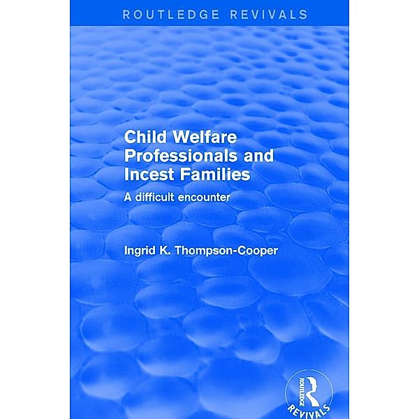 Child Welfare Professionals and Incest Families