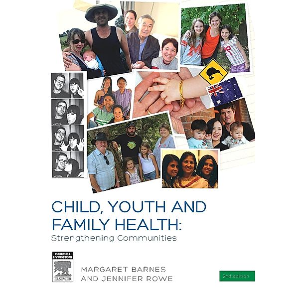 Child, Youth and Family Health: Strengthening Communities, Margaret Barnes, Jennifer Rowe