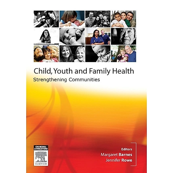 Child, Youth and Family Nursing in the Community, Margaret Barnes, Jennifer Rowe