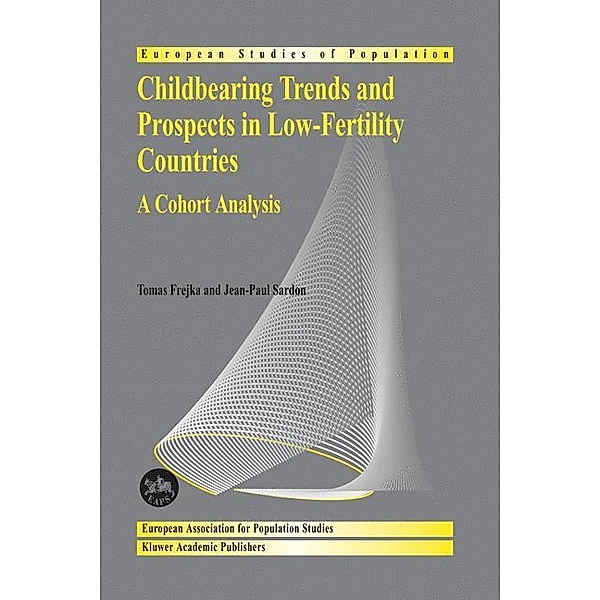 Childbearing Trends and Prospects in Low-Fertility Countries, Jean-Paul Sardon, Tomas Frejka