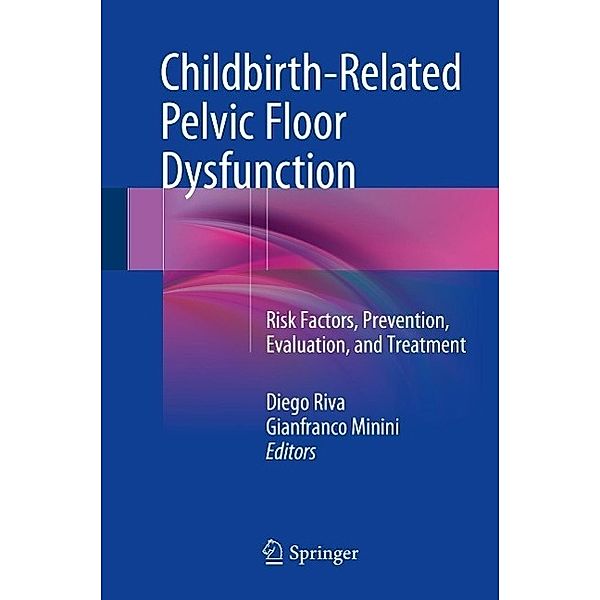 Childbirth-Related Pelvic Floor Dysfunction