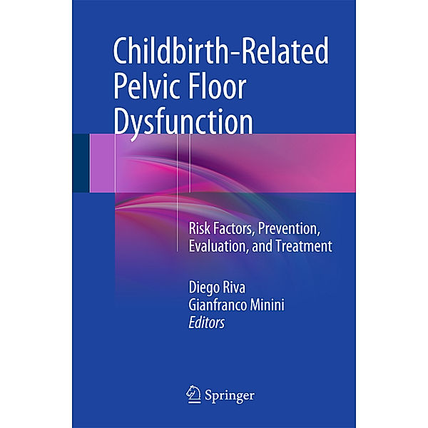 Childbirth-Related Pelvic Floor Dysfunction