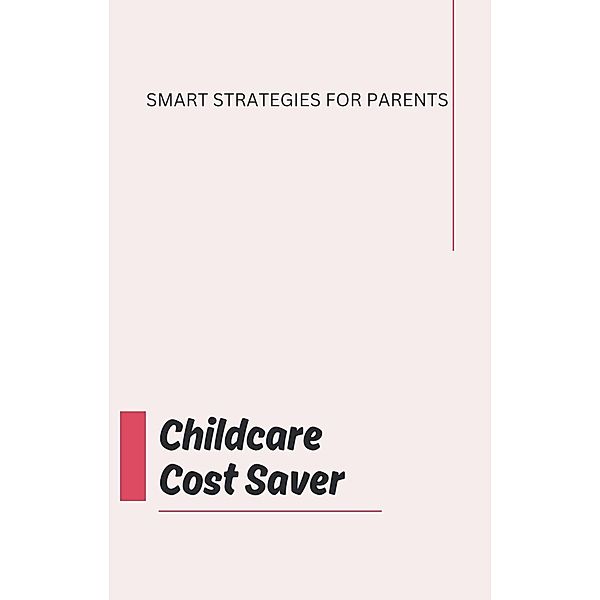 Childcare Cost Saver, Angellina N