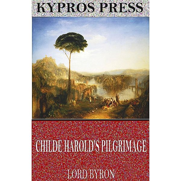 Childe Harold's Pilgrimage, Lord Byron