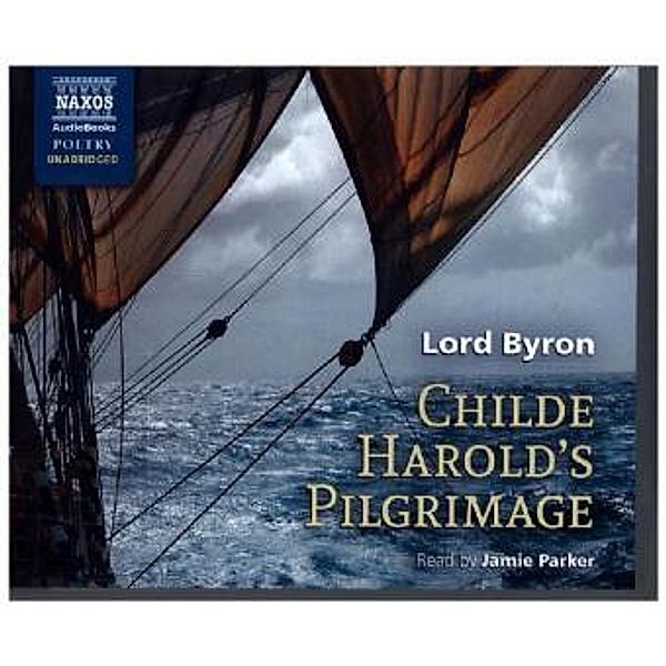 Childe Harold's Pilgrimage, 4 Audio-CDs, George G. N. Lord Byron