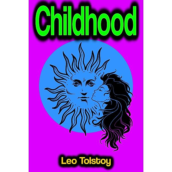 Childhood, Leo Tolstoy