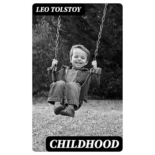 Childhood, Leo Tolstoy