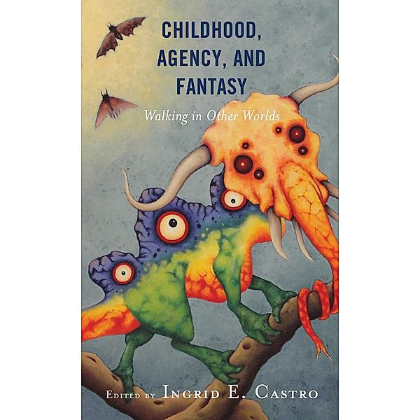 Childhood, Agency, and Fantasy / Children and Youth in Popular Culture