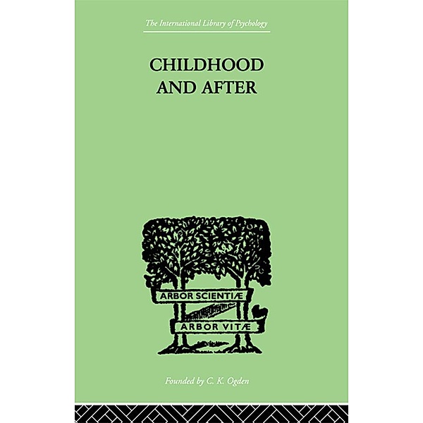 Childhood and After, Susan Isaacs