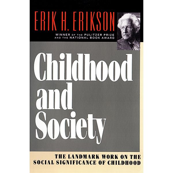Childhood and Society, Erik H. Erikson