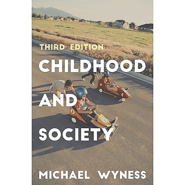 Childhood and Society, Michael Wyness