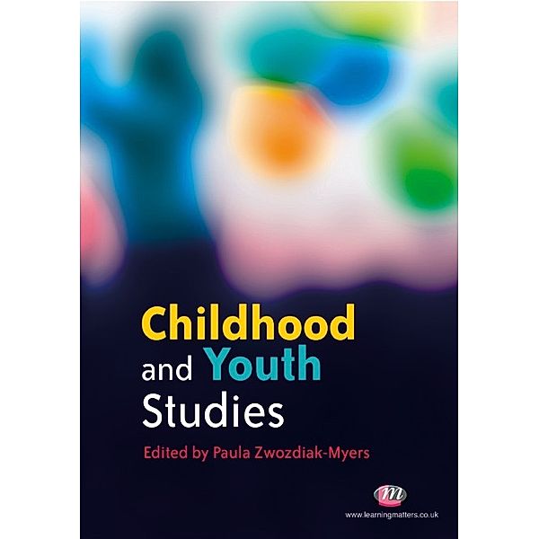 Childhood and Youth Studies Series: Childhood and Youth Studies