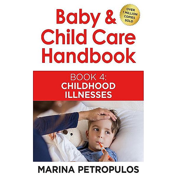 Childhood Illnesses (Baby & Child Care Handbook, #4) / Baby & Child Care Handbook, Marina Petropulos