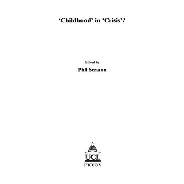 Childhood In Crisis?, Phil Scraton