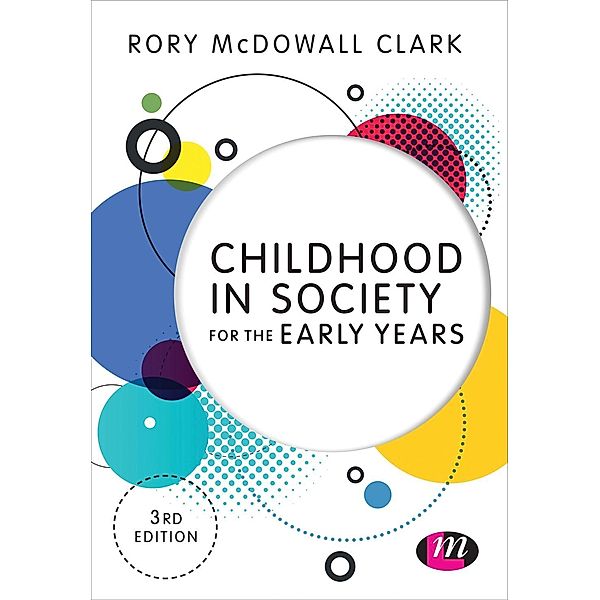 Childhood in Society for the Early Years, Rory Clark