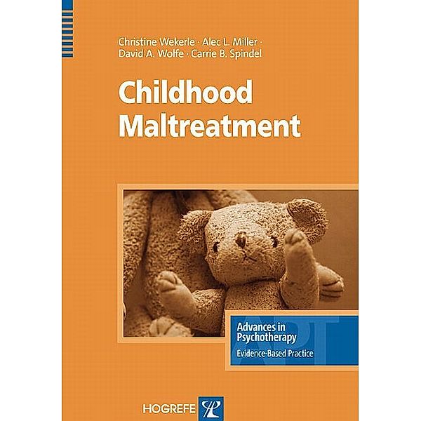 Childhood Maltreatment, Alec L. Miller, Carrie B. Spindel, Christine Wekerle, David A. Wolfe