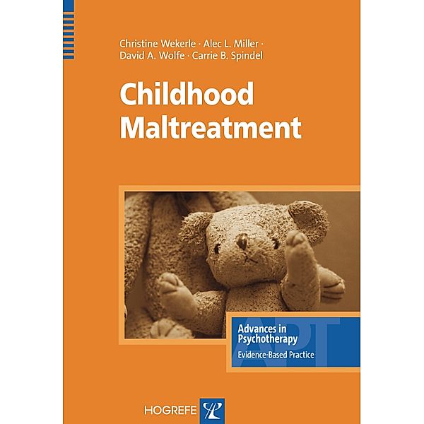 Childhood Maltreatment, Christine Wekerle, Alec L Miller, David A Wolfe, Carrie B Spindel