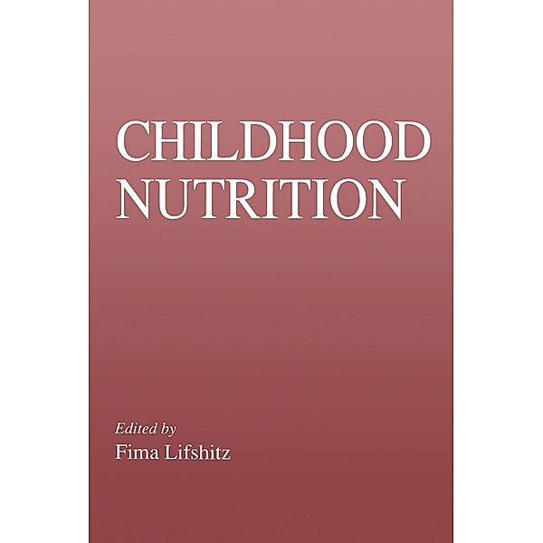 Childhood Nutrition, Fima Lifshitz