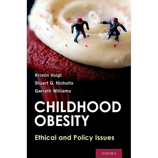 Childhood Obesity, Kristin Voigt, Stuart G. Nicholls, Garrath Williams