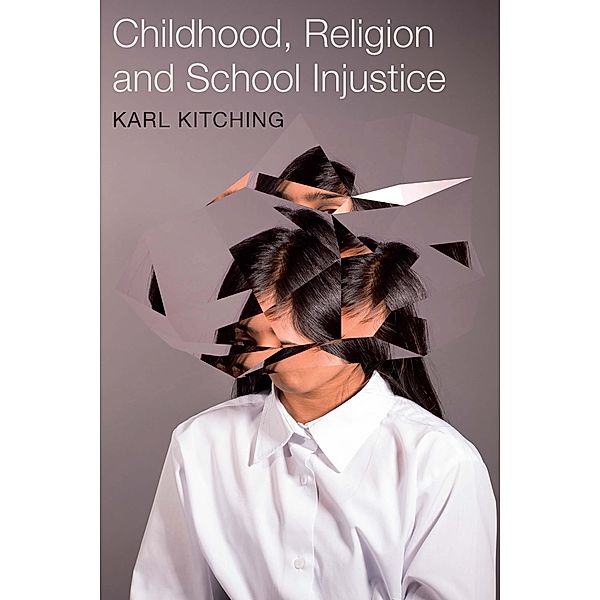 Childhood, Religion and School Injustice, Karl Kitching