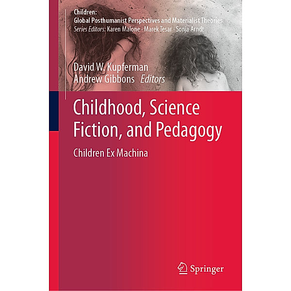 Childhood, Science Fiction, and Pedagogy