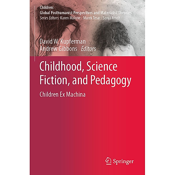 Childhood, Science Fiction, and Pedagogy