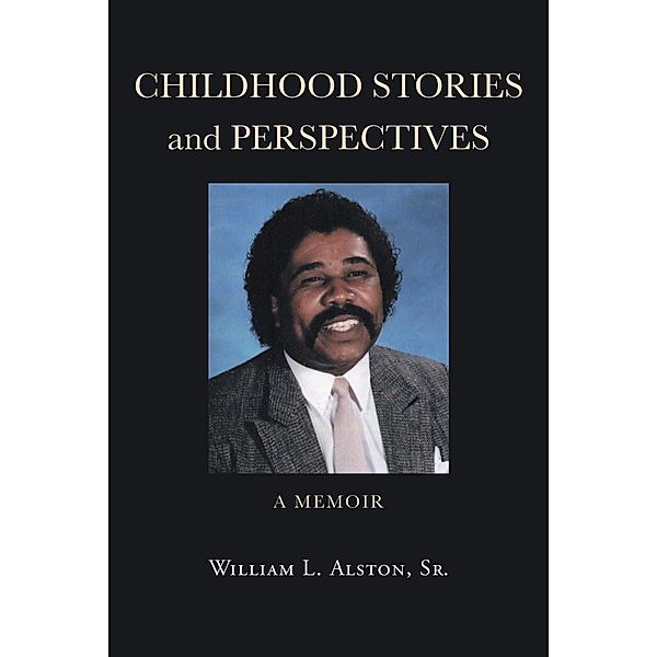 Childhood Stories and Perspectives, William L. Alston