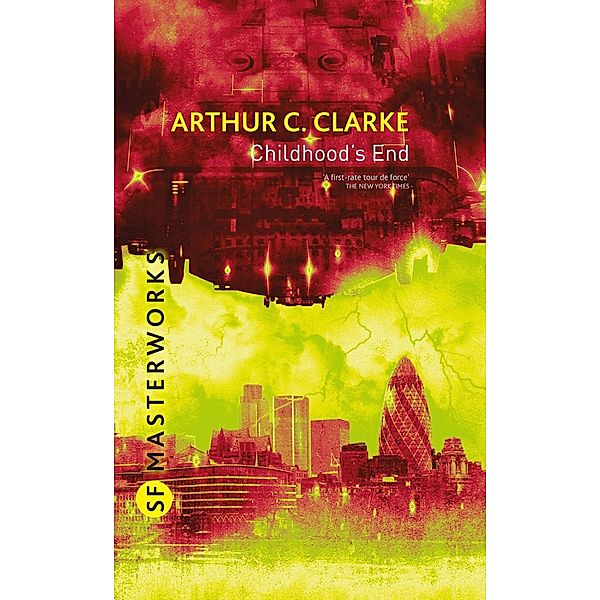 Childhood's End / S.F. MASTERWORKS Bd.62, Arthur C. Clarke