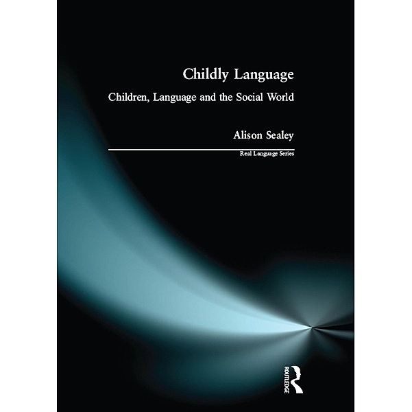 Childly Language, Alison Sealey