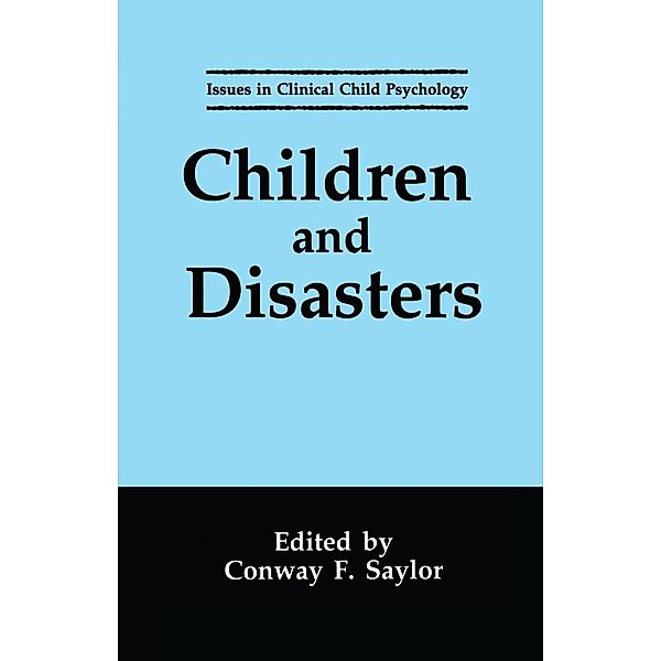 Children and Disasters / Issues in Clinical Child Psychology