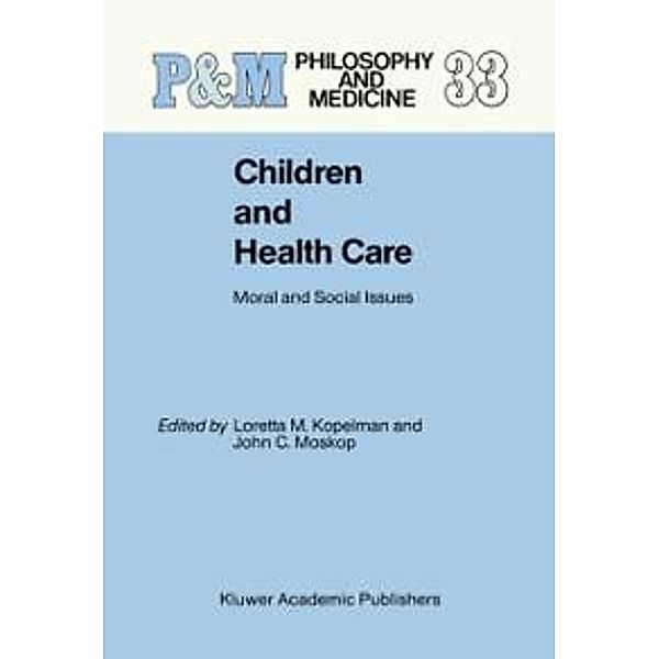 Children and Health Care / Philosophy and Medicine Bd.33