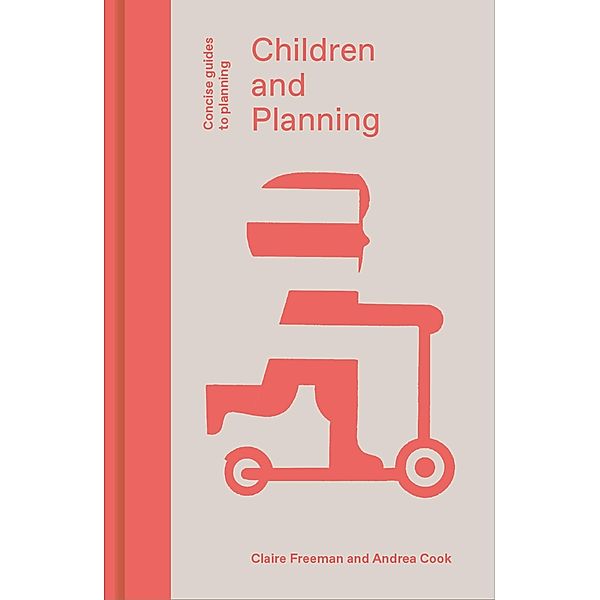 Children and Planning, Claire Freeman