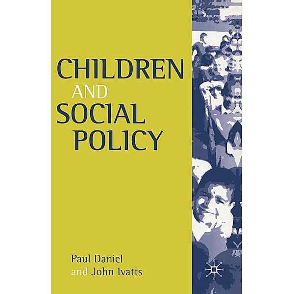 Children and Social Policy, Paul Daniel, John Ivatts