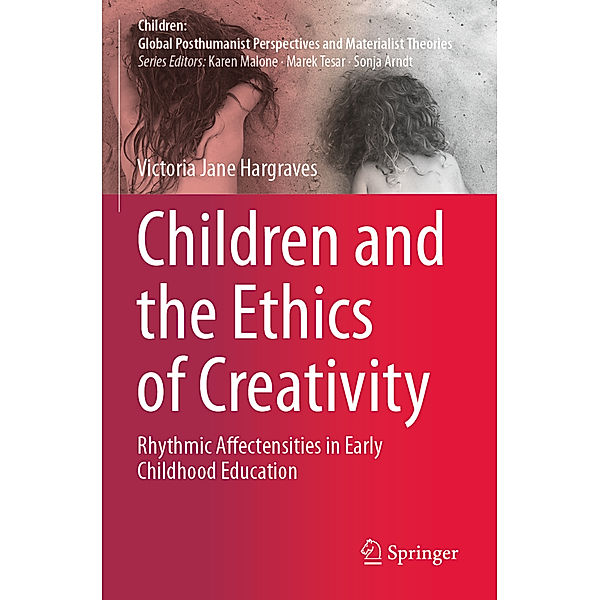 Children and the Ethics of Creativity, Victoria Jane Hargraves