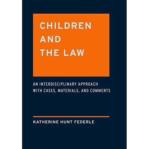 Children and the Law, Katherine Hunt Federle