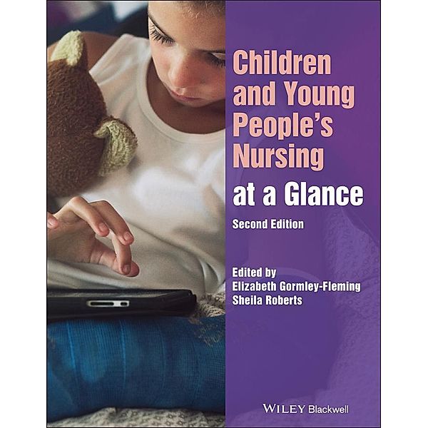 Children and Young People's Nursing at a Glance / Wiley Series on Cognitive Dynamic Systems