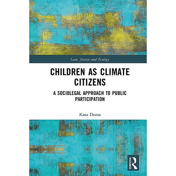 Children as Climate Citizens, Kata Dozsa