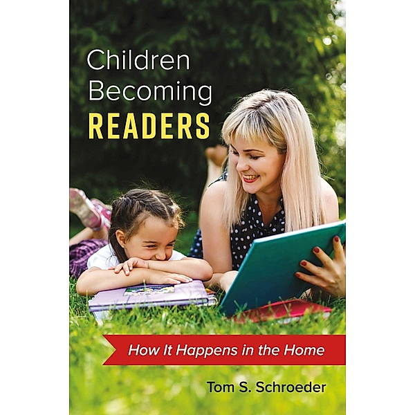 Children Becoming Readers, Tom Schroeder