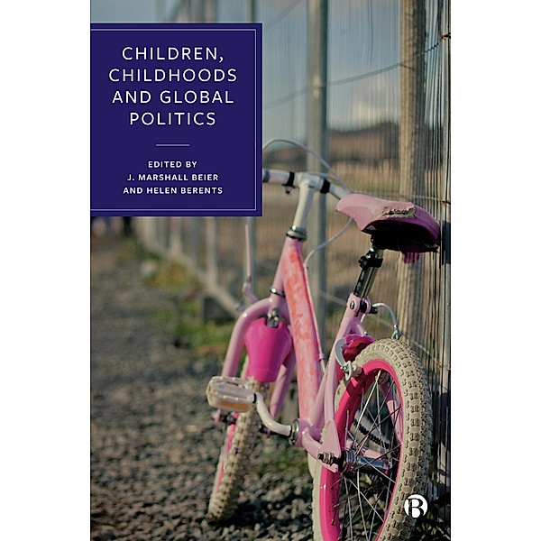 Children, Childhoods and Global Politics