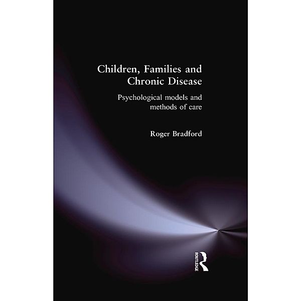 Children, Families and Chronic Disease, Roger Bradford