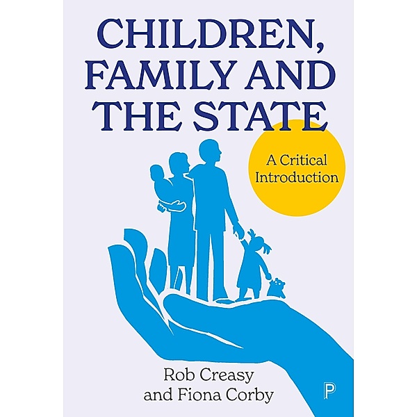 Children, Family and the State, Rob Creasy, Fiona Corby