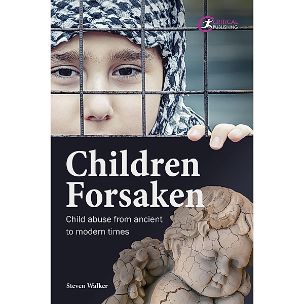 Children Forsaken, Steven Walker