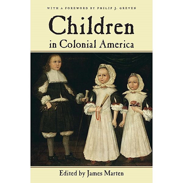 Children in Colonial America / Children and Youth in America Bd.3