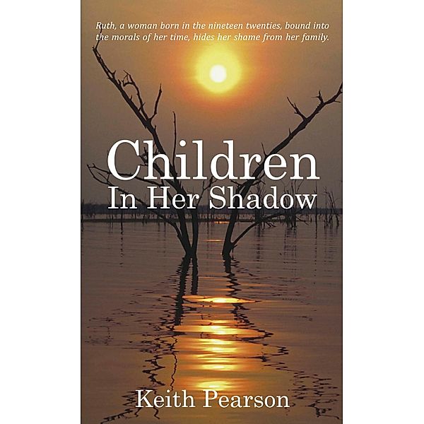 Children In Her Shadow, Keith Pearson