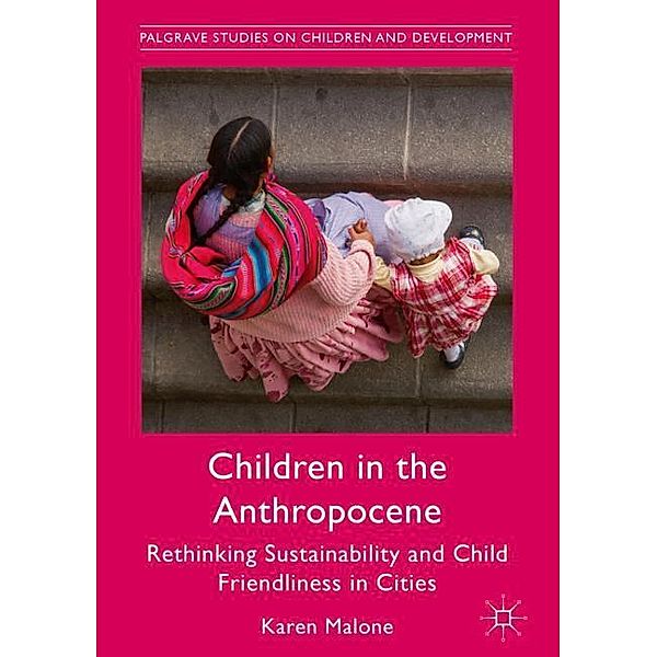 Children in the Anthropocene, Karen Malone