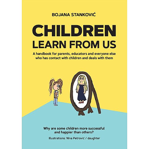 Children Learn from Us, Bojana Stankovic